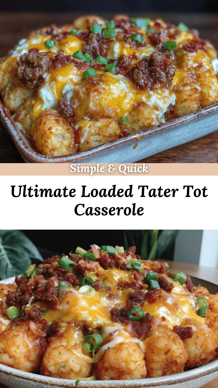 loaded tater tot casserole recipe