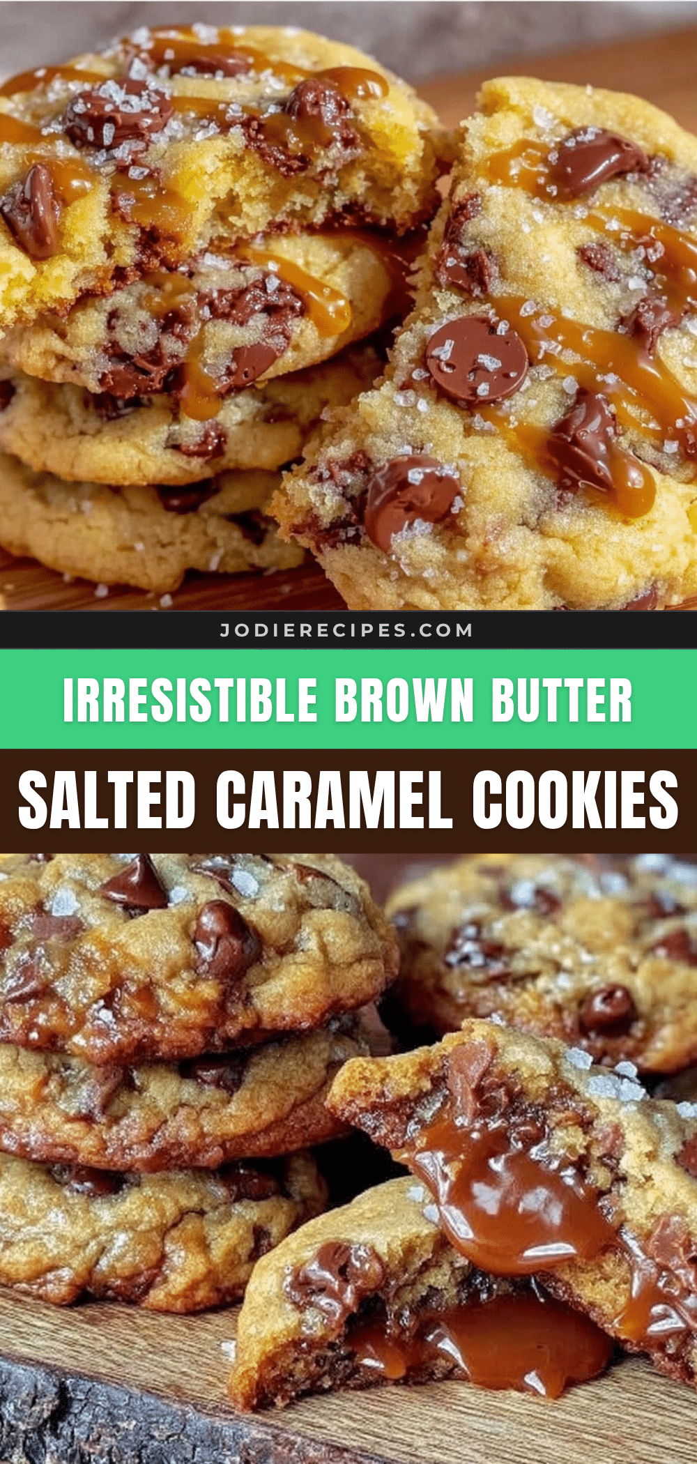 brown butter salted caramel chocolate chip cookies recipe
