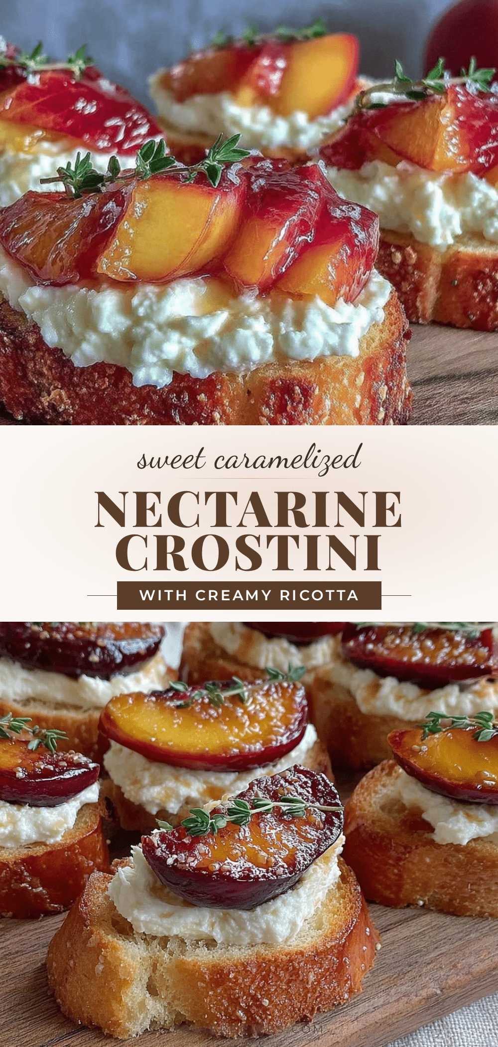 creamy caramelized nectarine crostini recipe