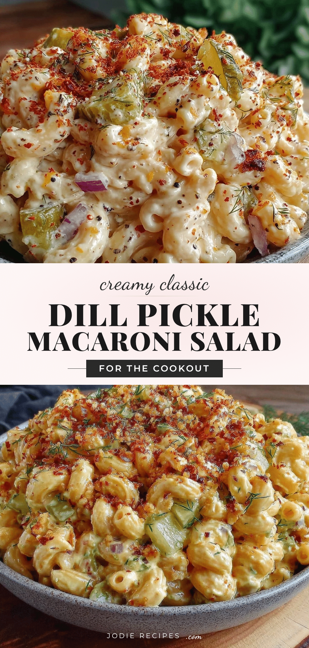 creamy classic dill pickle macaroni salad recipe