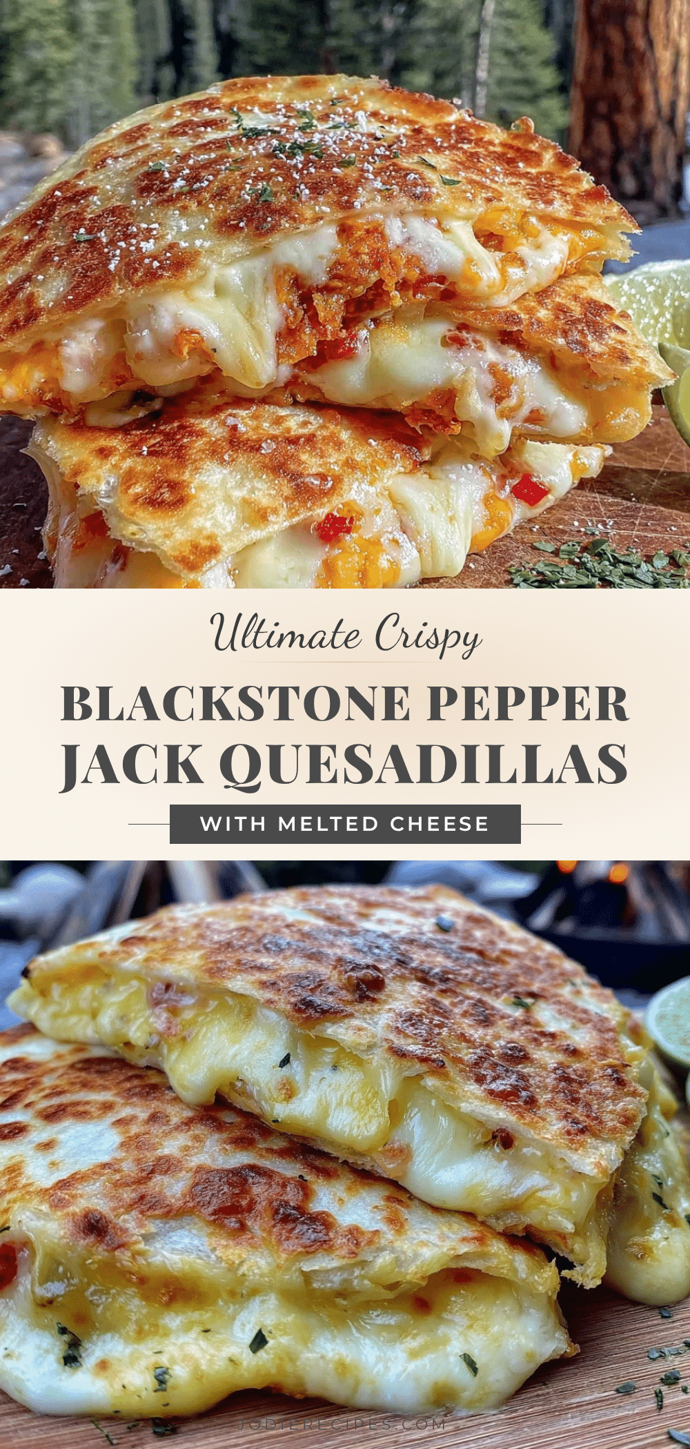 crispy blackstone camping quesadillas recipe