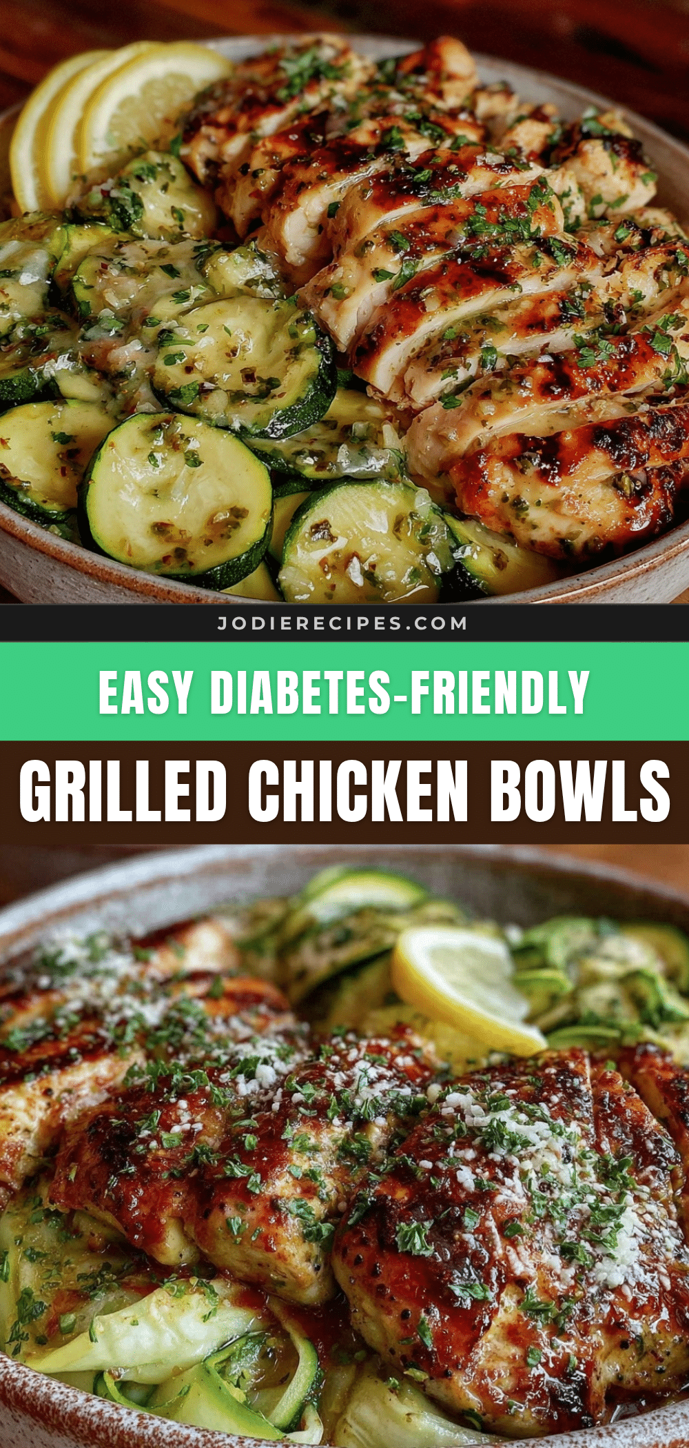 healthy diabetes-friendly grilled chicken and zucchini bowl recipe