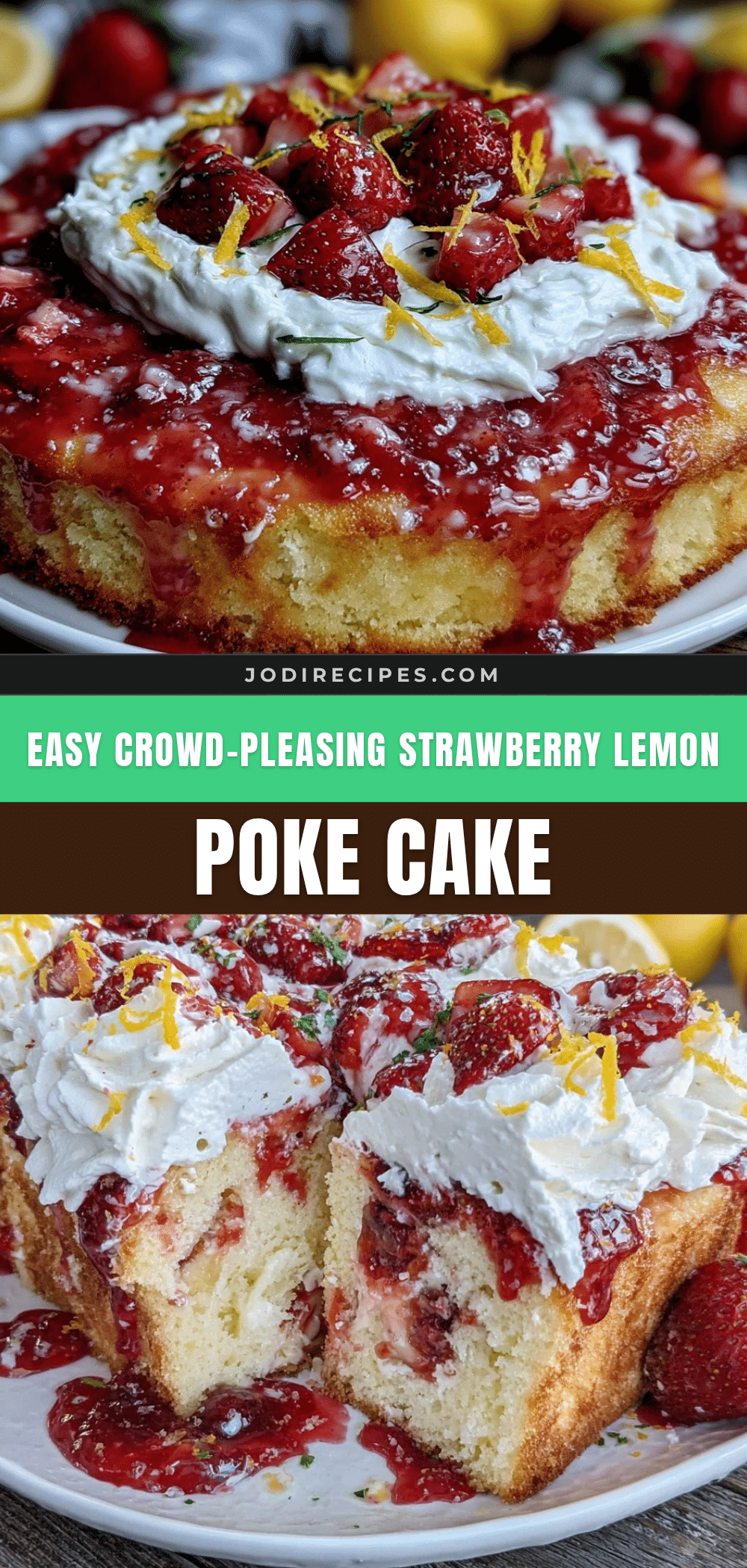 strawberry lemon poke cake recipe