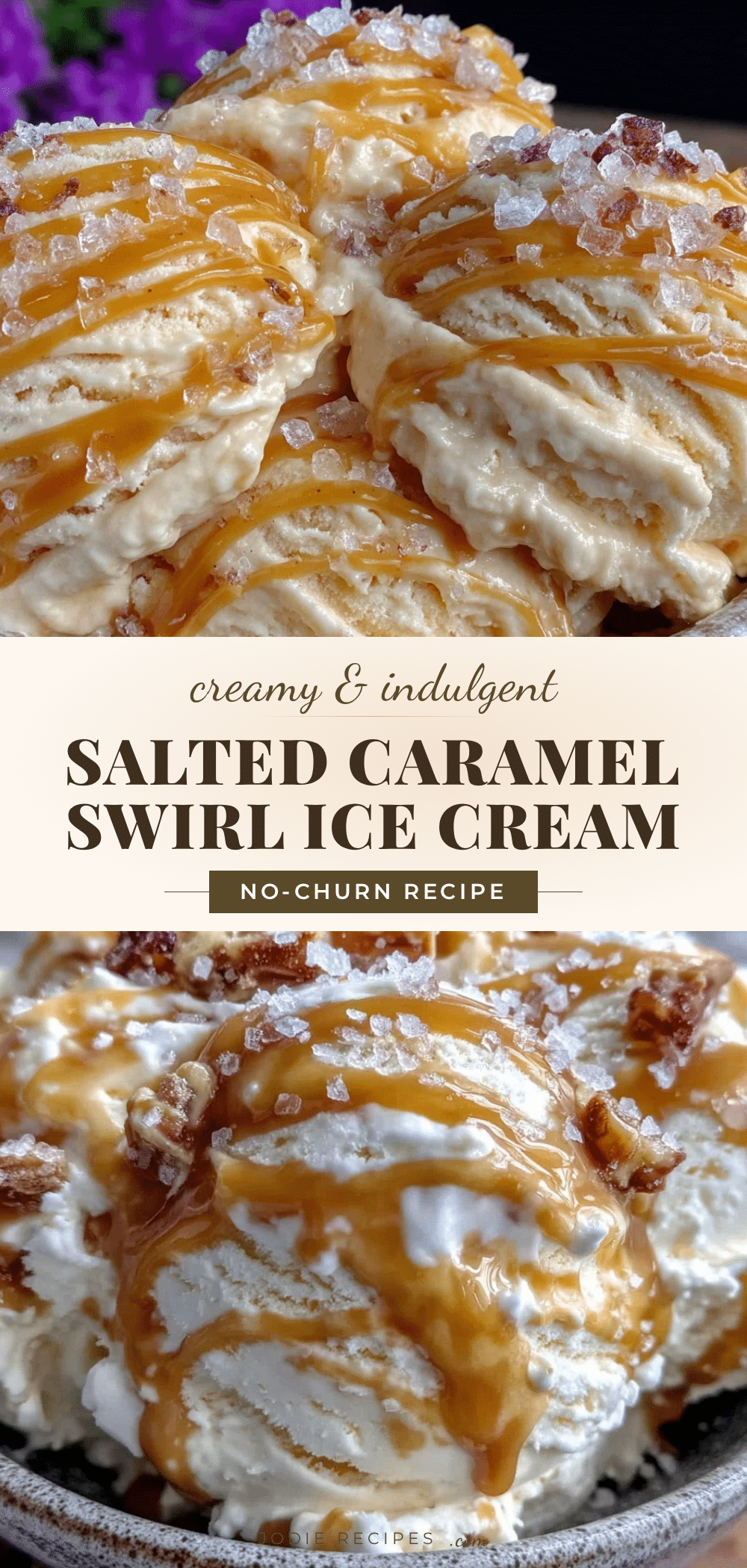 no-churn salted caramel swirl ice cream recipe