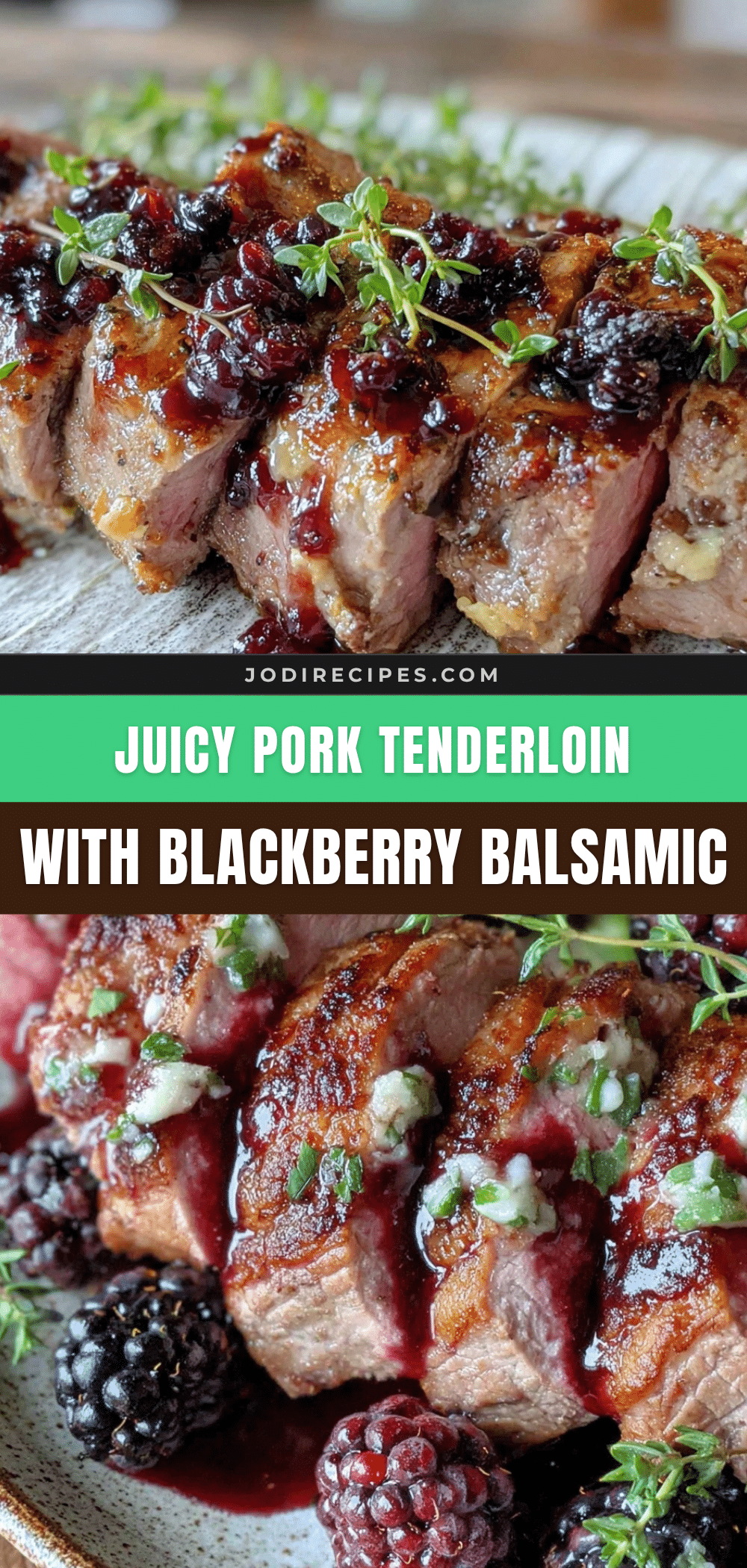 pork tenderloin blackberry balsamic reduction recipe