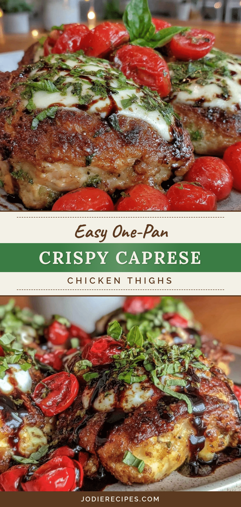 crispy caprese chicken thighs recipe