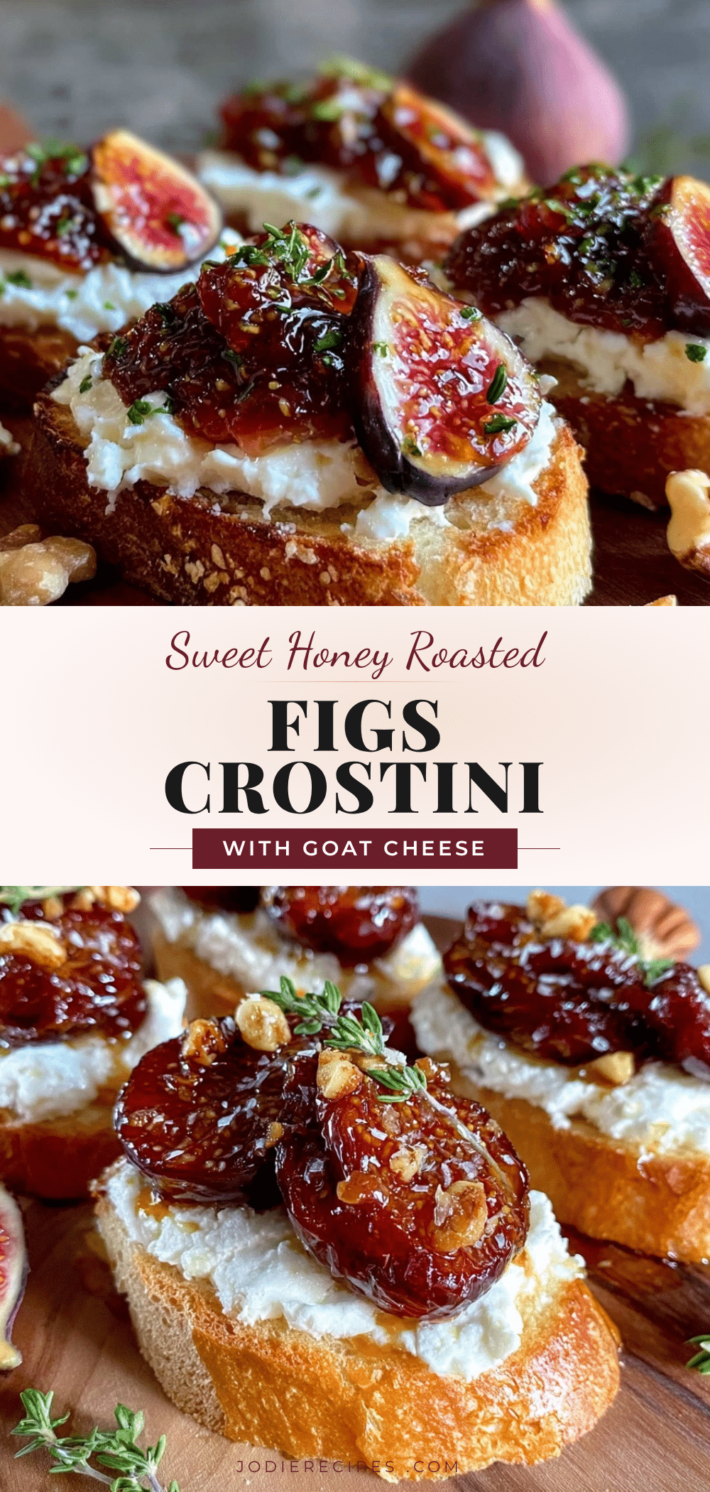 honey roasted figs goat cheese crostini recipe